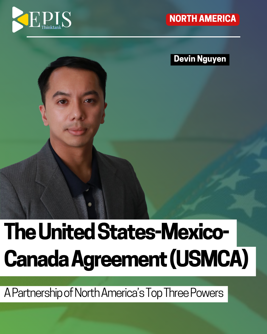 The United States-Mexico-Canada Agreement (USMCA)