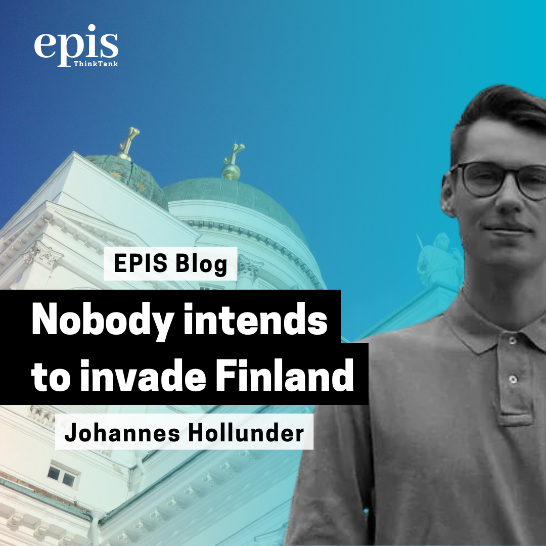 Nobody Intends to Invade Finland