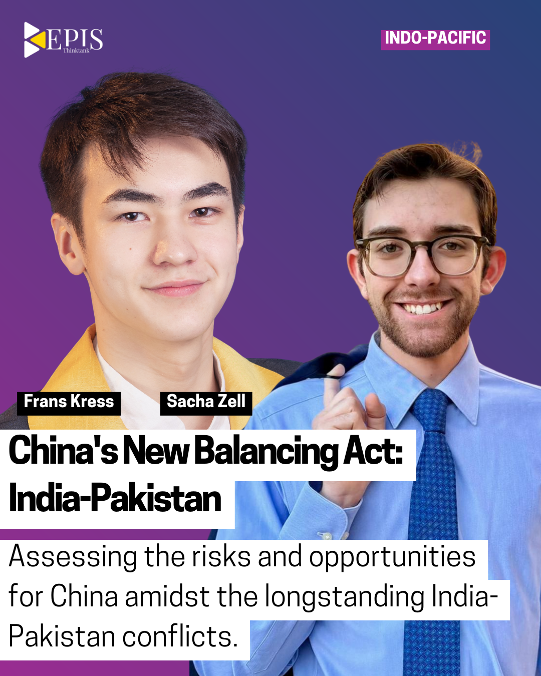 China’s New Balancing Act: India-Pakistan